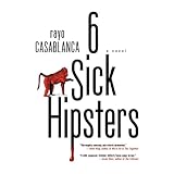 6 sick hipsters