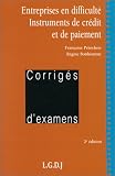 Revue LGDJ / Montchrestien  / Entreprises en difficulté, instruments de crédit et de paiement (ancienne édition)
