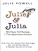 Julie and Julia: 365 Days, 524 Recipes, 1 Tiny Apartment Kitchen: How One Girl Risked Her Marriage, Her Job, and Her ... Living width=