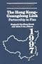 The Hong Kong-Guangdong Link: Partnership in Flux (Hong Kong Becoming China)