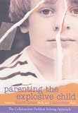 Parenting the Explosive Child: featuring Drs. Ross Greene and Stuart Ablon