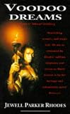 Voodoo Dreams: A Novel of Marie Laveau