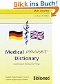 Medical Pocket Dictionary. W�rterbuch Medizin und Pflege. Deutsch / Englisch - English / German