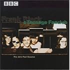 The John Peel Session by  Teenage Fanclub and Frank Black 