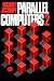 Parallel Computers 2: Architecture, Programming and Algorithms