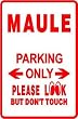 MAULE PARKING ONLY fly pilot street sign
