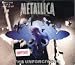 The Unforgiven II Helpless (Live) The Four Horsemen (Live) Of Wolf And Man (Live)