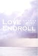 LOVE ENDOROLL 恋愛怪綺譚集