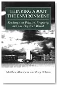Thinking About the Environment: Readings on Politics, Property, and the Physical World