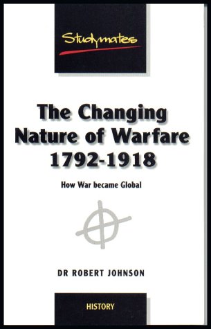 City Travel Guides Discounted  Books : The Changing Nature of Warfare: How War Became Global (Studymates)