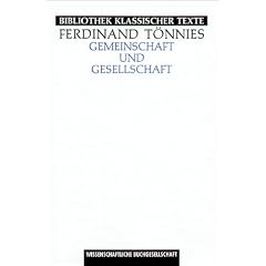 Gemeinschaft und Gesellschaft: Grundbegriffe der reinen Soziologie