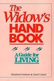The Widows Handbook: A Guide for Living