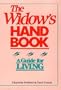 The Widow's Handbook: A Guide for Living