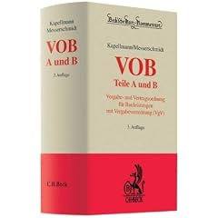 VOB Teile A und B: Vergabe- und Vertragsordnung f�r Bauleistungen mit Vergabeverordnung (VgV)