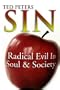 Sin: Radical Evil in Soul & Society