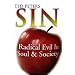 Sin: Radical Evil in Soul & Society