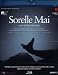 Sorelle Mai