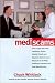 Mediscams: How to Spot and Avoid Healthcare Scams, Medical Frauds, and Quackery from the Local Physician to the Major Healthcare Providers and Drug Manufacturers