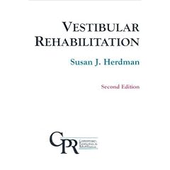 Vestibular Rehabilitation Second Edition(Contemporary Perspectives in Rehabilitation)