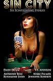 Sin City: Six Scintillating Stories