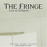 The Fringe Live at Zeitgeist