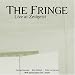 The Fringe Live at Zeitgeist