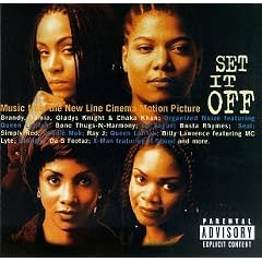 Set It Off: Music From The New Line Cinema Motion Picture
