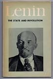 The state and revolution : the Marxist theory of the state and the tasks of the proletariat in the revolution
