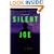 Silent Joe: A Novel