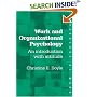Work and Organizational Psychology: An Introduction with Attitude (Psychology at Work)
