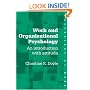 Work and Organizational Psychology: An Introduction with Attitude (Psychology at Work)