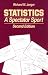 Statistics: A Spectator Sport (Written communication annual)