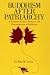 Books : Buddhism After Patriarchy