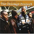 The Chicago Project by  Urban Knights Presents: Haynes, Haque, and Randolph 