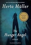 The Hunger Angel: A Novel