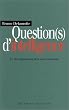 Question(s) d'intelligence : Le Renseignement face au terrorisme