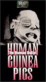 Human Bullet: Human Guinea Pigs