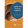 Fundamentals of Intellectual Property Valuation: A Primer for Identifying and Determining Value