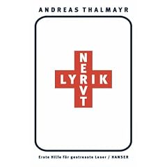 Lyrik nervt! Erste Hilfe für gestresste Leser (Gebundene Ausgabe)
