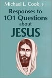 Responses to 101 Questions about Jesus