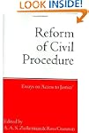 The Reform of Civil Procedure: Essays...