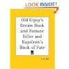 Old Gipsy's Dream Book and Fortune Teller and Napoleon's Book of Fate