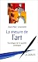 La Mesure de l'art : Sociologie de la qualit� artistique