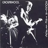 The Groundhogs - Hoggin' the Stage