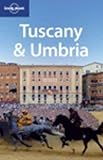 Lonely Planet Tuscany & Umbria (Lonely Planet Tuscany and Umbria)