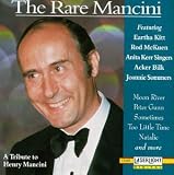Revue Henry Mancini  / The Rare Mancini: A Tribute to Henry Mancini