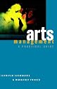 Arts Management: A practical guide