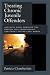 Treating Chronic Juvenile Offenders: Advances Made Through the Oregon Multidimensional Treatment Foster Care Model (Law and Public Policy): Advances Made ... Foster Care Model (Law and Public Policy)