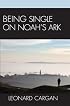 Being Single On Noah's Ark