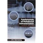 Fundamentals of Periodontal Instrumentation by Jill S Nield-Gehrig and Jill S. Nield-Gehrig